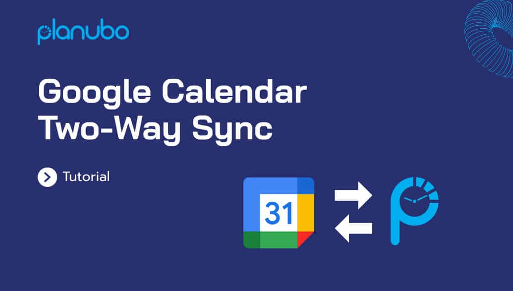 Google Calendar two-way sync displayed on a blue background